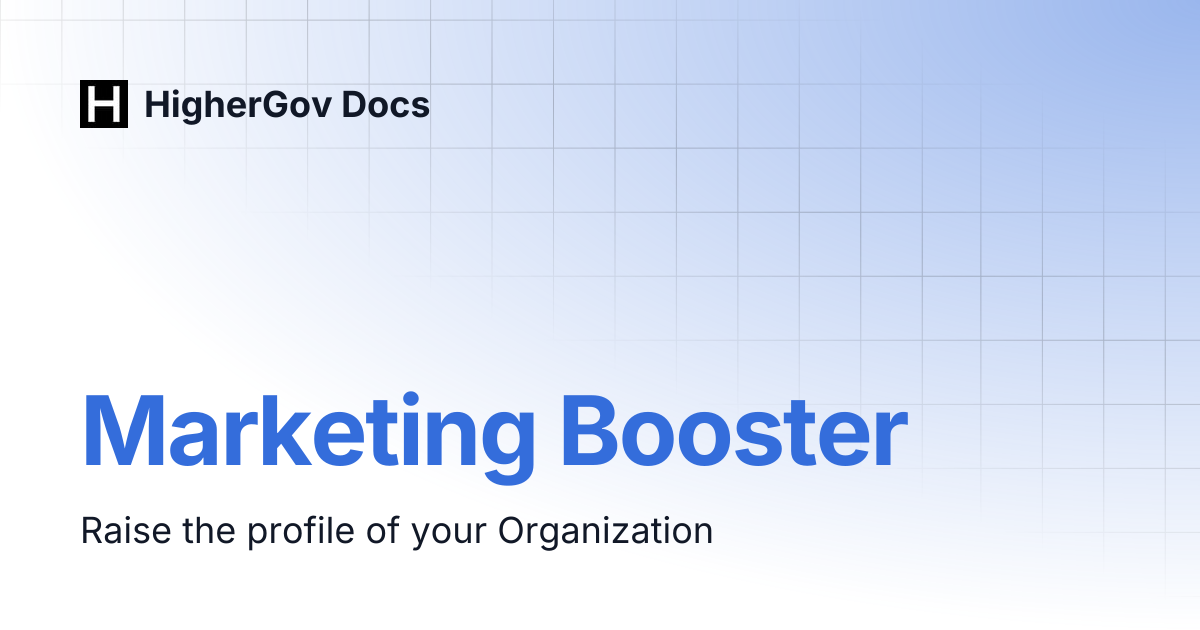 Marketing Booster | HigherGov Docs